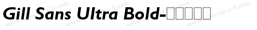 Gill Sans UItra Bold字体转换